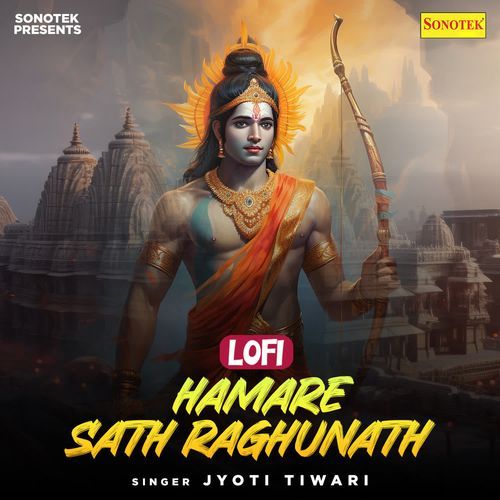 Hamare Sath Raghunath Lofi