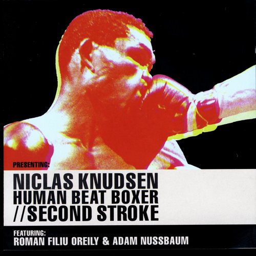 Human Beat Boxer / Second Stroke_poster_image