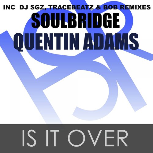 Is It Over (Tracebeatz & Bob Remix) cover art