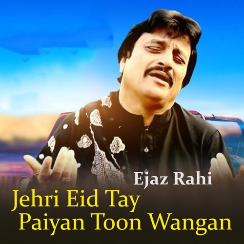 Jehri Eid Tay Paiyan Toon Wangan