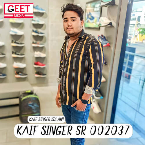 Kaif Singer Sr 002037