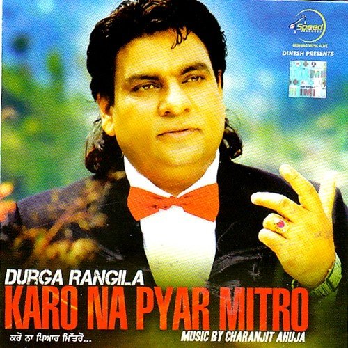 Karo Na Pyar Mitro