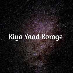 Kiya Yaad Koroge-RFwPRDxEX1I