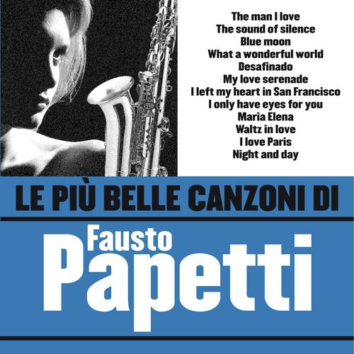 Le più belle canzoni di Fausto Papetti