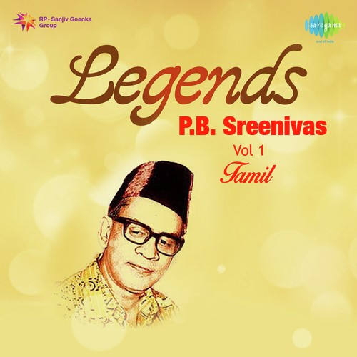 Legends - P.B. Sreenivas Vol. - 1