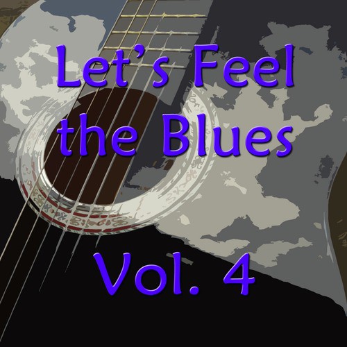 Let's Feel the Blues, Vol. 4