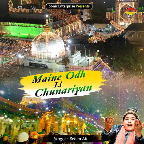 Maine Odh Li chunariyan (Islamic)