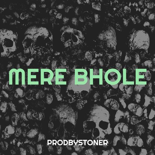 Mere Bhole