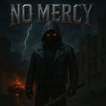 No Mercy