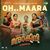 Oh Maara (From "Mandakini")