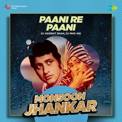 Paani Re Paani - Monsoon Jhankar