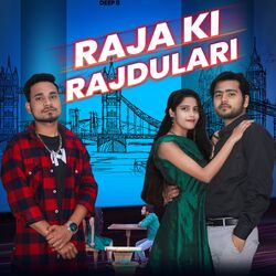 Raja Ki Rajdulari-P0UBXzFmc3E