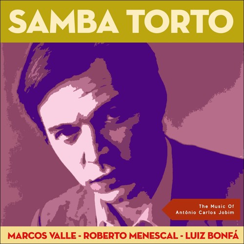 Samba Torto (The Music Of Antônio Carlos Jobim)