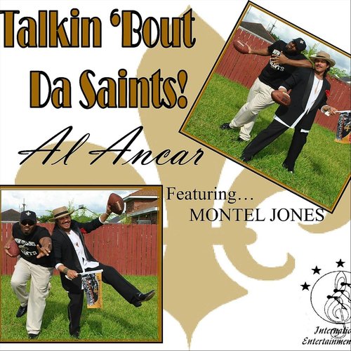 Talkin' 'Bout da Saints! (feat. Montel Jones)