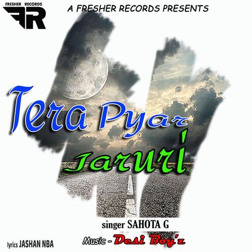 Tera Pyar Jruri
