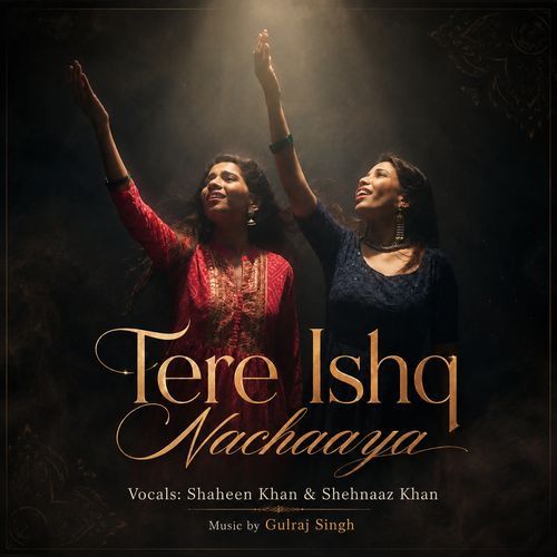 Tere Ishq Nachaaya