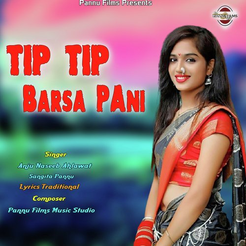 Tip Tip Barsa Pani