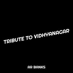 Tribute to Vidhyanagar-ADkvBDh7RwM