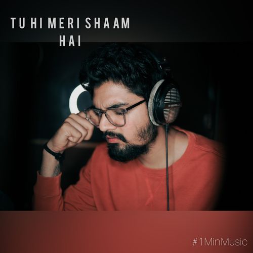 Tu Hi Meri Shaam Hai - 1 Min Music