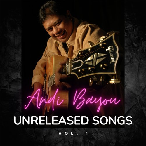 Unreleased Songs Vol. 1