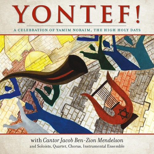 Yontef! a Celebration of Yamim Noraim, The High Holy Days