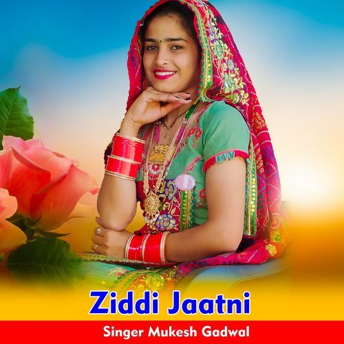 Ziddi Jaatni