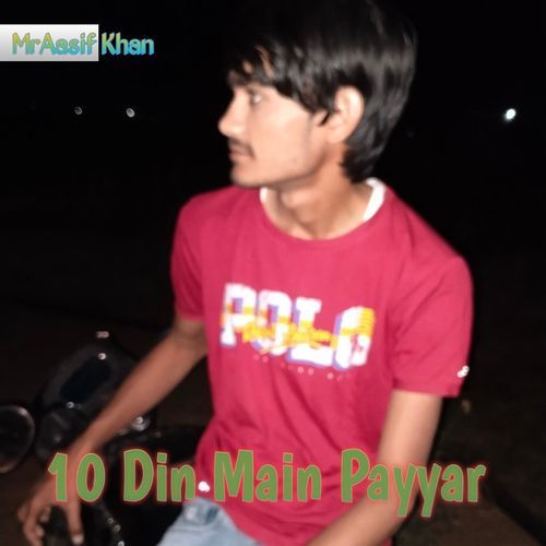 10 Din Main Payyar (Explicit)