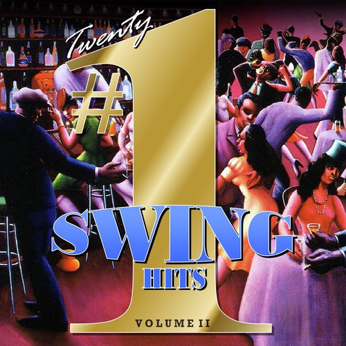 20 #1 Swing Hits, Vol. 2