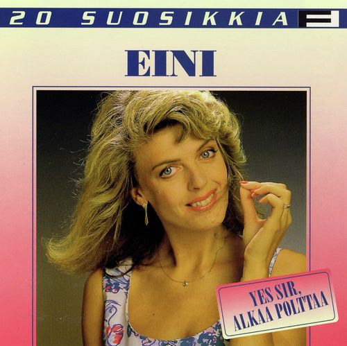 20 Suosikkia / Yes sir, alkaa polttaa