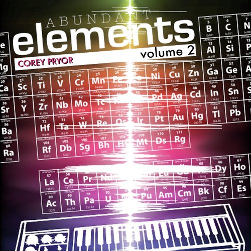 Abundant Elements Vol. 2