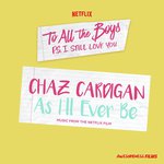 As I'll Ever Be (From The Netflix Film “To All The Boys: P.S. I Still Love You”)