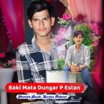 Baki Mata Dungar P Estan