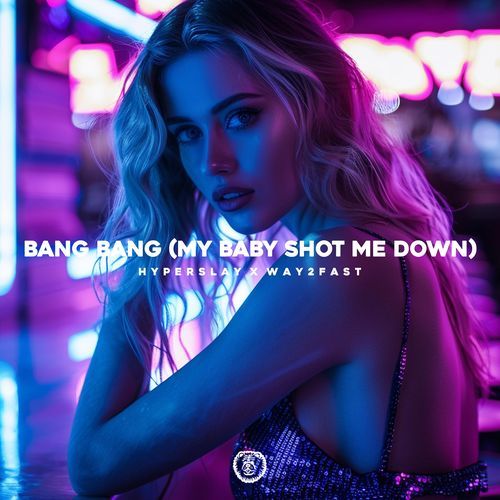 Bang Bang (My Baby Shot Me Down) (Techno Version)