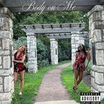 Body On Me