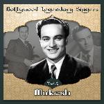 Bollywood Legendary Singers, Mukesh, Vol. 2