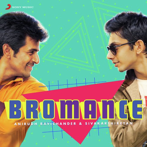 Bromance: Anirudh Ravichander & Sivakarthikeyan