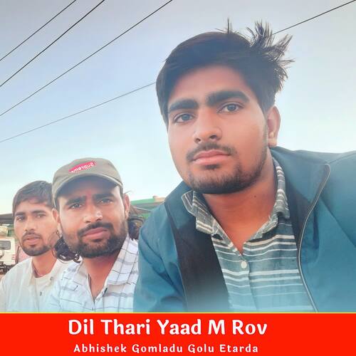 Dil Thari Yaad M Rov