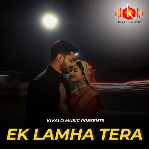 Ek Lamha Tera