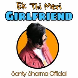 Ek Thi Meri Girlfriend-HTE7QkxadVc