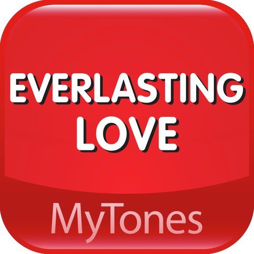 Everlasting Love Valentines Day Love Ringtone_poster_image