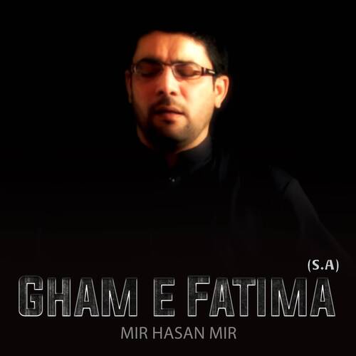 Gham e Fatima (S.A)
