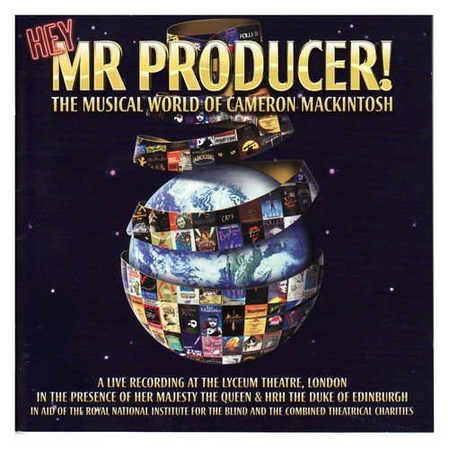 Hey Mr Producer! (The Musical World of Cameron Mackintosh)