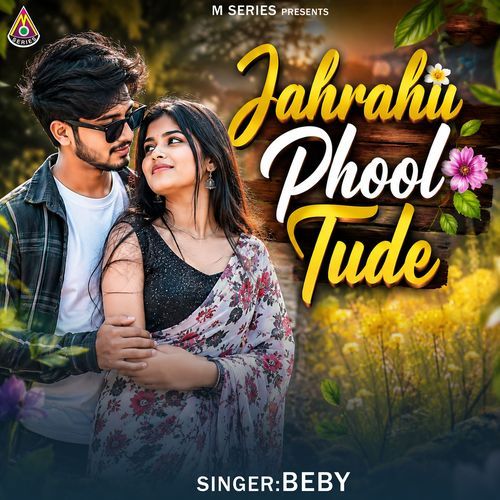 Jahrahu Phool Tude