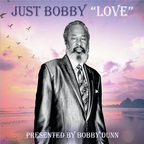 Just Bobby  "Love"