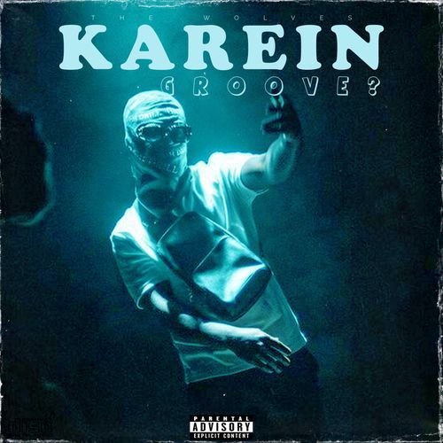 KAREIN GROOVE?