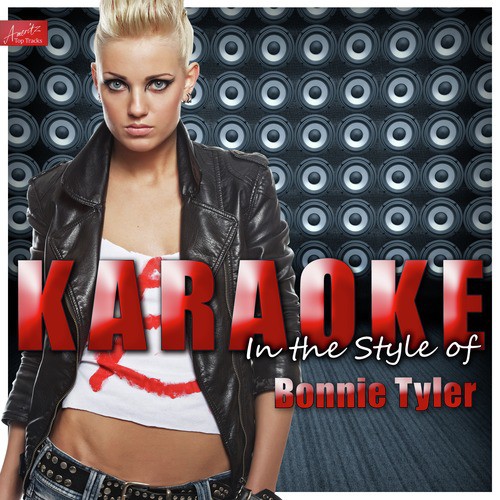 Karaoke - In the Style of Bonnie Tyler
