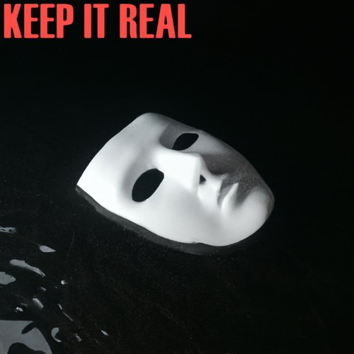 Keep It Real