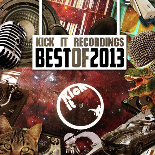 Kick It Recordings Best of 2013