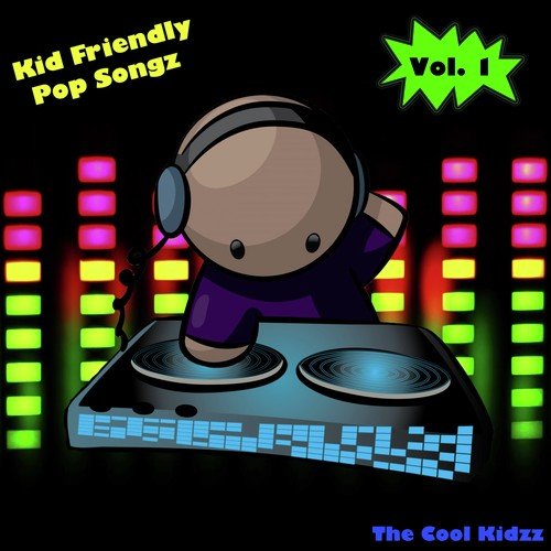 Kid Friendly Pop Songz, Vol. 1_poster_image