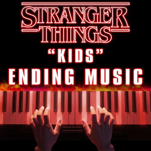 "Kids" (From Stranger Things 5 Finale End Music) (Piano Cover)